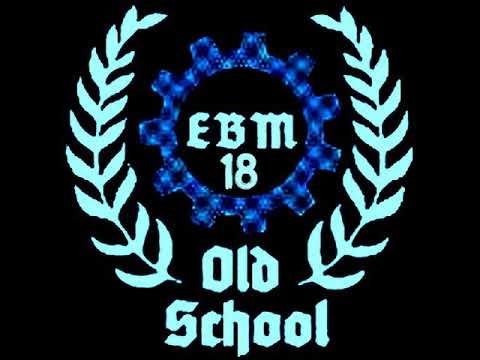 OLD SCHOOL EBM 18
