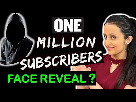 1 MILLION CELEBRATIONS: MATHEMATICALLY INCLINED : FACE REVEAL ??