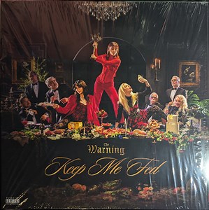 The Warning - Keep Me Fed