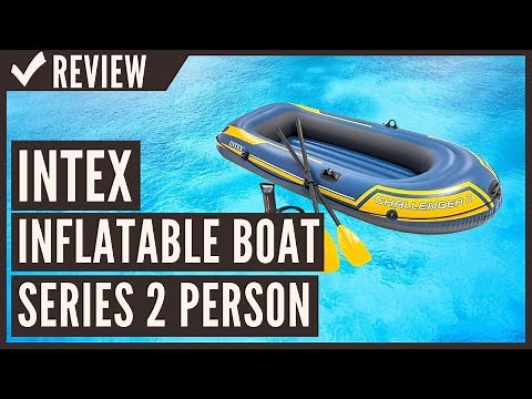 Intex Challenger Inflatable Boat Series 2 Person Review