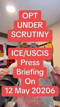 Latest OPT and STEM OPT update from ICE/USCIS briefing on May 12 2026