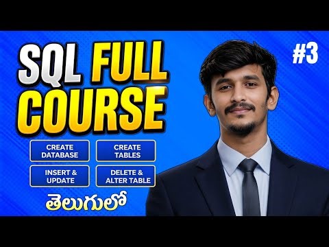 Create Database, Create Table, Insert, Update, Delete, Alter | MYSQL Full Course Part 3 in Telugu