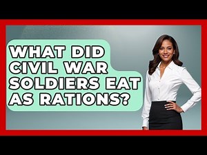 What Did Civil War Soldiers Eat As Rations? - The Civil War Nerds
