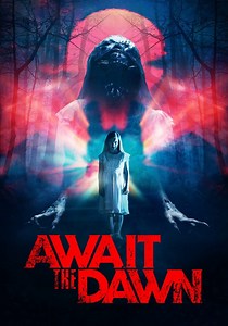 Regarder Await the Dawn en streaming complet et légal