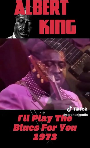 Albert King's 1973 Live Performance of 'I'll Play The Blues'