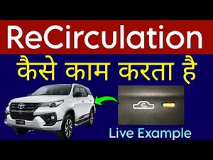 How the Recirculation Button on Your Car AC Works: On and Off Explained with Examples
