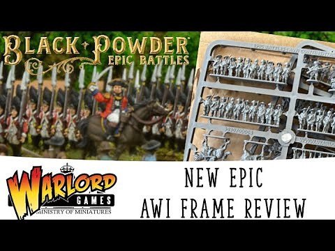 New review of Warlord Games Epic American War of Independence frames #warlordgames #history #awi