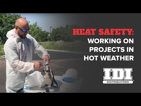 Heat Safety: Working on Projects in Hot Weather