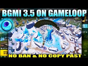 HOW TO PLAY BGMI 3.5 ON GAMELOOP | PLAY BGMI 3.5 ON GAMELOOP NOW!