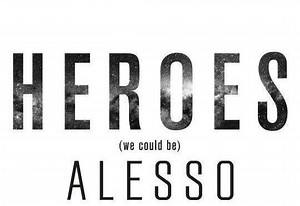 Alesso Featuring. Tove Lo - Heroes (We Could Be) | Top 40