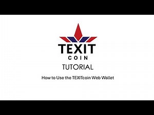 The TEXITCoin Web Wallet Guide You Need to Watch