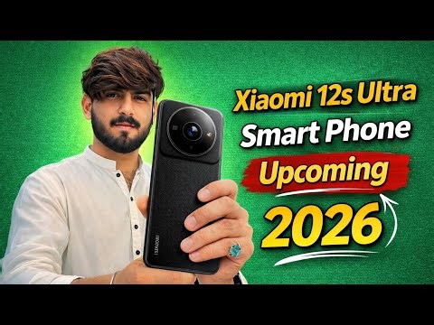 Xiaomi 12S Ultra Upcoming phone 2026 | Camera, Specs, Performance & Unboxing | Tech with Bilal 📱🔥