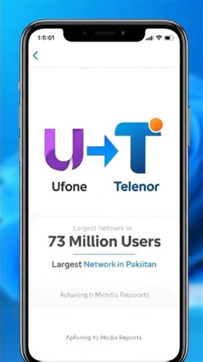 Ufone telenor merger for better coverage and Pakistan’s largest mobile network