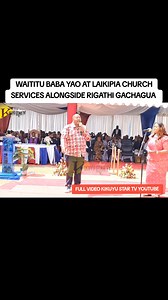 Baba Yao Waititu at laikipia | Kikuyu STAR TV