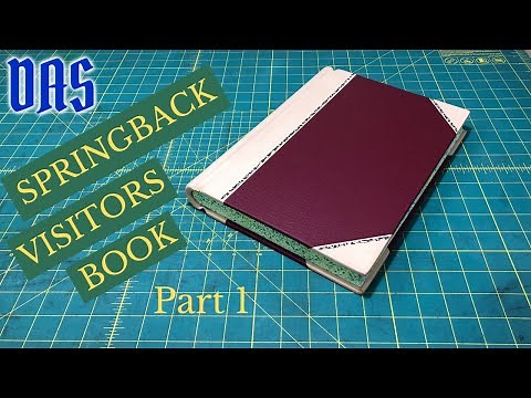 Binding a Springback Visitors Book Part 1 of 3 // Adventures in Bookbinding