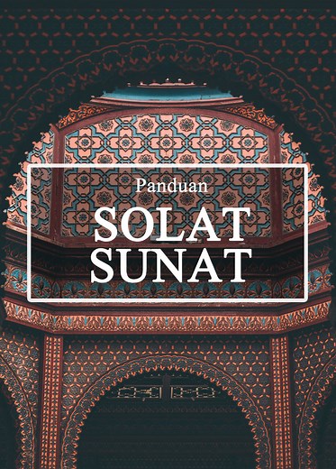 Senarai Lengkap Solat-Solat Sunat