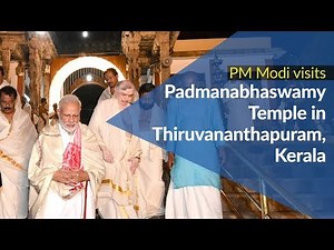 PM Modi visits Padmanabhaswamy Temple in Thiruvananthapuram, Kerala | PMO