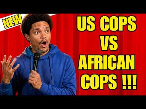 (Stand Up Comedy) Trevor Noah: US Police vs South African Police ?!