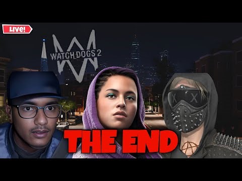 Is it Going To be The END of Watch Dogs 2 | ZEUS IS LIVE 🔴