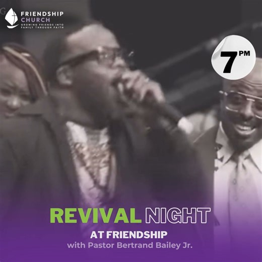 5.6K views · 83 reactions | Don't miss tonight with Pastor Bertrand Maurice Bailey Jr! He is a dynamic minister and singer and we cannot wait for him to bless us with a Word from God! Service starts at 7 PM! Get there early to get a seat! | Friendship Church - Tulsa, Oklahoma | Facebook