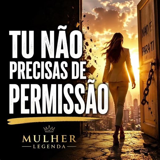 Tu não precisas de permissão ⚡✨ | Acorda para o teu poder