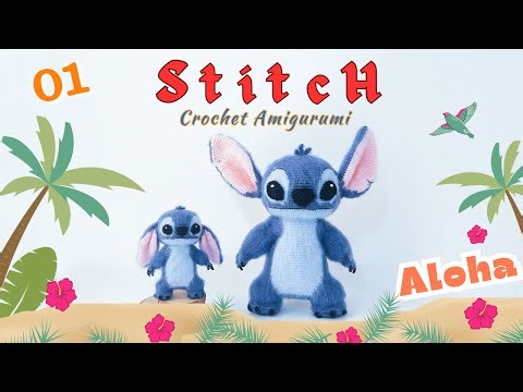 Crochet Amigurumi Disney Stitch - Part 01: Head, Eyes, Nose, Ears, Tail and Hair | NHÀ LEN
