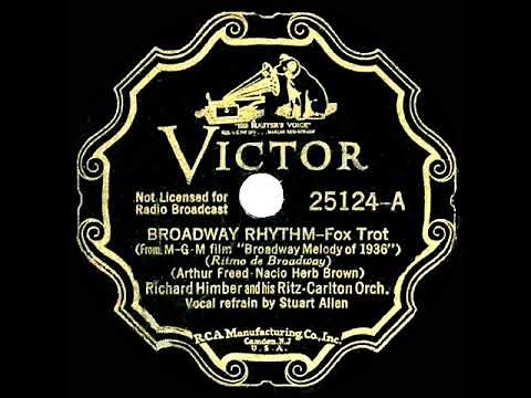 1935 Richard Himber - Broadway Rhythm (Stuart Allen, vocal)