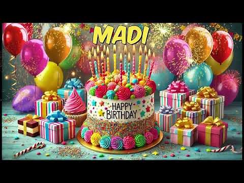 MADI Happy Birthday Song - Happy Birthday to You