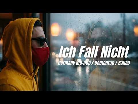 Ich Fall Nicht | German Hip-Hop / Deutchrap / Rap / Ballad | Von Nichts Zu Etwas
