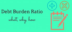 What Is DBR - Debt Burden Ratio?How To Calculate DBR? (Calculator Incl)