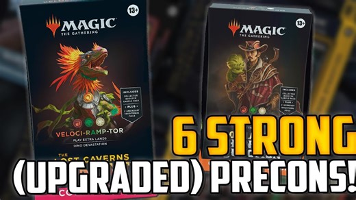 6 Commander Precons That Become Powerhouses With a Few Upgrades
