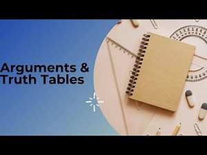 Arguments and Truth Tables