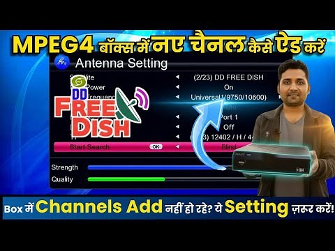 DD Free Dish MPEG4 HD Set Top Box Full Setting | New Channel Add & Blind Scan Process | DD Free Dish