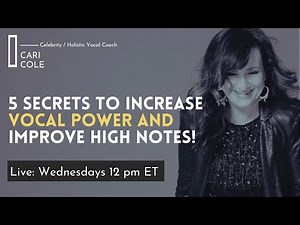 5 Secrets to Increase Vocal Power and Improve High Notes