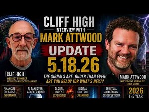 P1 🔥 Clif High & Mark Attwood Reveal New 5.18.26 Predictions Shocking the Internet