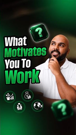 We Asked Our Team: What Motivates You To Work?