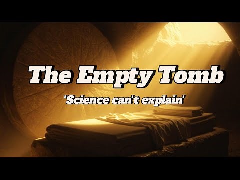 The Mystery Of The Empty Tomb | What Really Happened to Jesus?