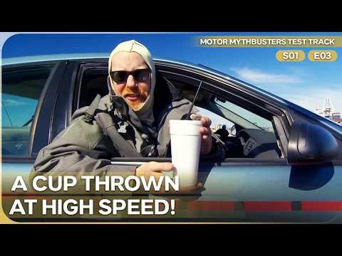 A Cup Thrown From a Car May Hurt You! | Motor MythBusters Test Track | Season 1 Episode 3
