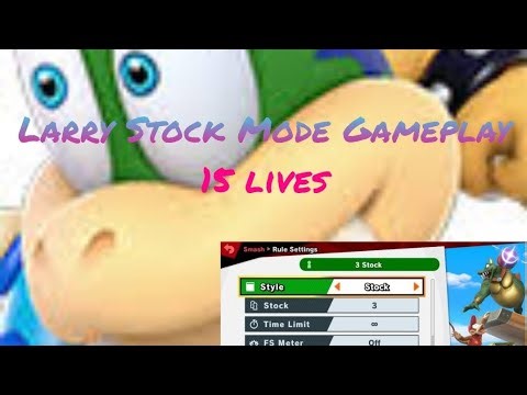 Super Smash Bros Ultimate. Larry Koopa 15 lives Stock Mode Gameplay.