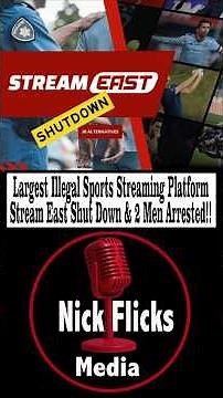 Largest Illegal Sports Streaming Platform Stream East Shut Down & 2 Men Arrested!#shorts