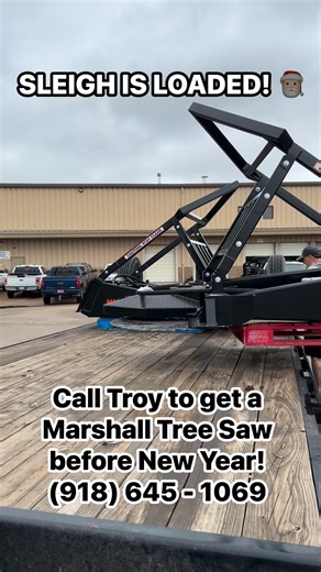 Give the gift they really want, a Marshall Tree Saw! 🎄🎅🏻 Like Troy always says, “I answer the phone, even on Christmas!” ☎️ call us today at (918)645-1069 & get your saw before 2026! From our family business to yours, Merry Merry Christmas! ❤️ #Marshalltreesaw #treeremoval #SkidSteerAttachment #rightofwayclearing #landclearing #skidsteerloader #farming #Tulsa #treecutting | Marshall Tree Saw