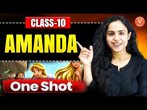AMANDA (One Shot!) 🤯 Class 10 English Poem | Full Chapter Analysis! | CBSE 2025-26