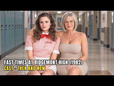 FAST TIMES AT RIDGEMONT HIGH (1982): Cast Then & Now — 44 Years Later… What Happened?