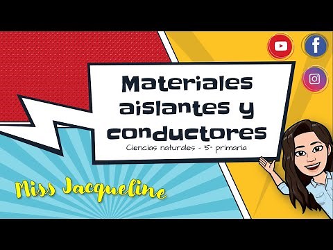 Electrically conductive, semiconductor, and insulating materials - Natural Sciences 5th grade