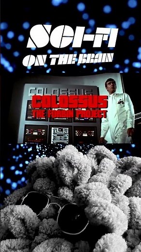 Sci-FionTheBrain | Colossus: The Forbin Project