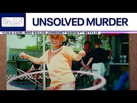 Who killed JonBenét Ramsey? | The Curious B