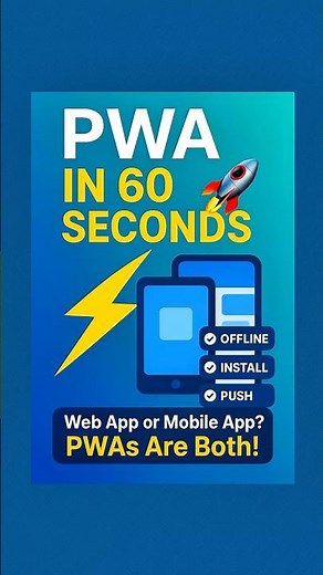 ⚡ Progressive Web Apps Explained in 60 Seconds | Why PWAs Are the Future of Web Development 2025 🚀