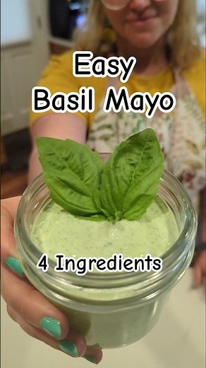 Easy Basil Mayo - Only 4 Ingredients! #recipeshorts #easyrecipe #summertime