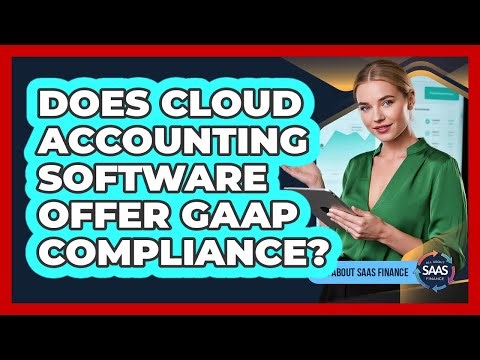 Does Cloud Accounting Software Offer GAAP Compliance?