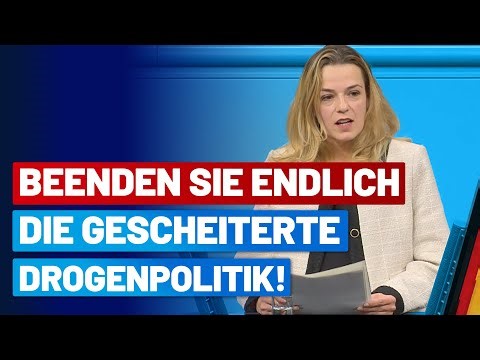 Beenden Sie endlich die gescheiterte Drogenpolitik! - Carina Schießl - AfD-Fraktion im Bundestag